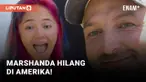 Marshanda Dua Hari Hilang di Amerika, Teman Mohon Bantuan Pencarian