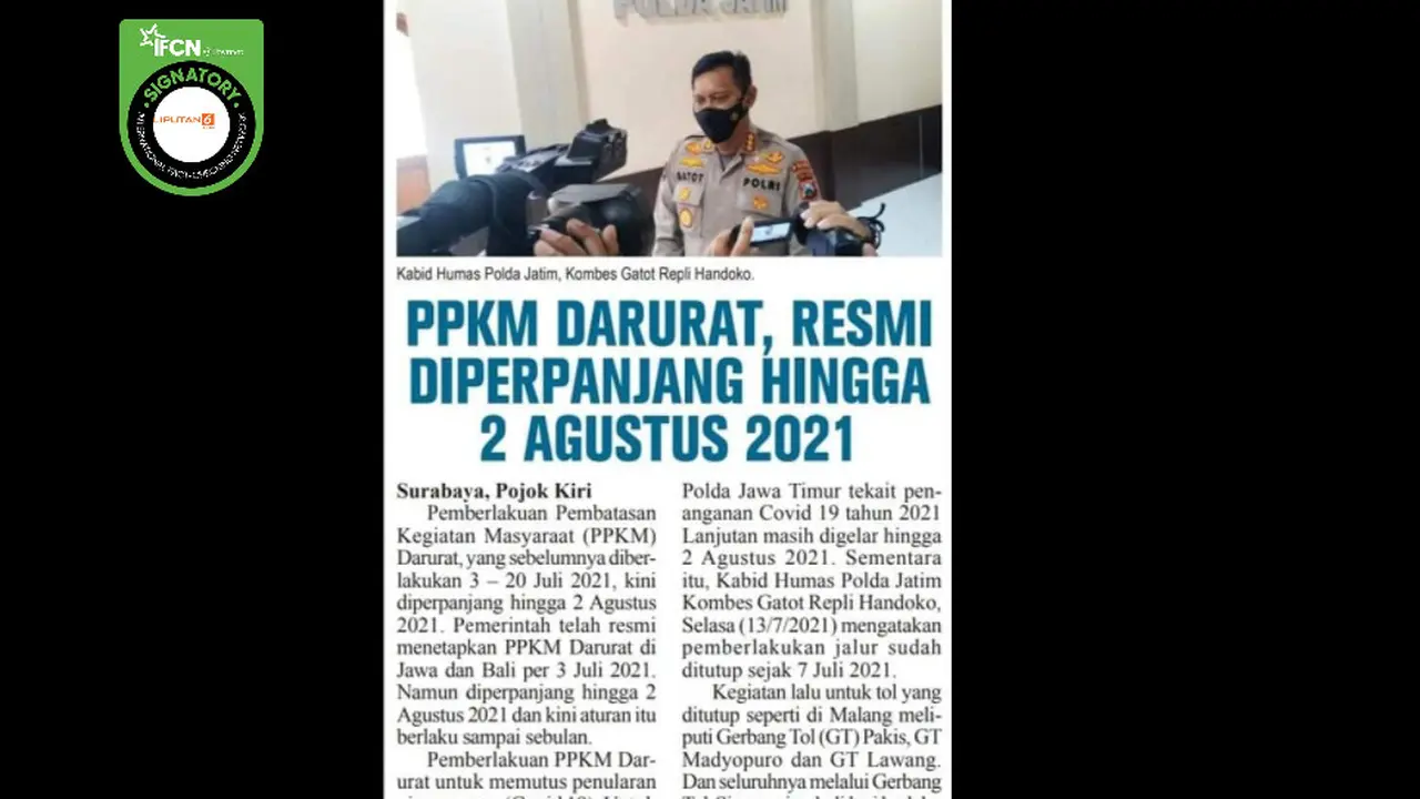 Cek Fakta Liputan6.com menelusuri klaim PPKM Darurat Jatim diperpanjang hingga 2 Agustus 2021