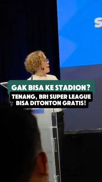 Gak bisa nonton di stadion? Tenang, BRI Super League bisa ditonton gratis