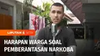 Kasus narkoba seolah tak ada habisnya, selebritas bahkan penegak hukum yang seharusnya menjadi contoh, justru terjerat kasus narkoba. Komen yuk kali ini menyuarakan harapan warga soal pemberantasan narkoba di Tanah Air.