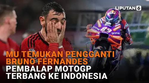 MU Temukan Pengganti Bruno Fernandes, Pembalap MotoGP Terbang ke Indonesia