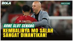 Arne Slot menyambut kembalinya Mohamed Salah ke Liverpool usai Piala Afrika. Pelatih The Reds menegaskan peran vital Salah di tengah persaingan ketat Premier League dan perjuangan lolos ke Liga Champions.