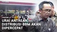 Urai Antrean, Distribusi BBM akan Dipercepat