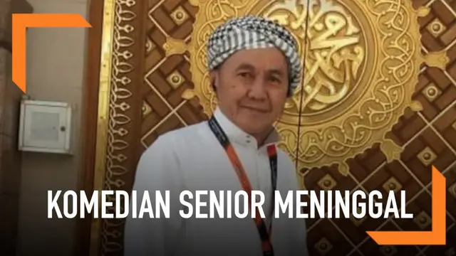 VIDEO: Komedian Senior Nur Tompel Meninggal Dunia