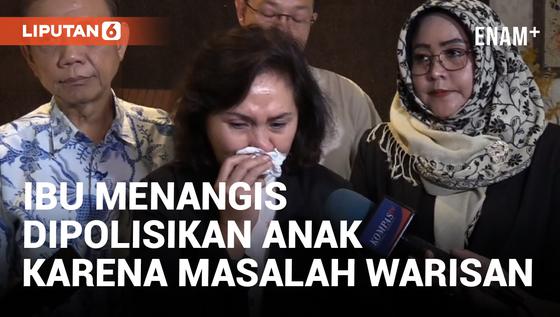 VIDEO: Dipolisikan Anak karena Warisan, Ibu di Karawang Minta Penyelesaian Kekeluargaan