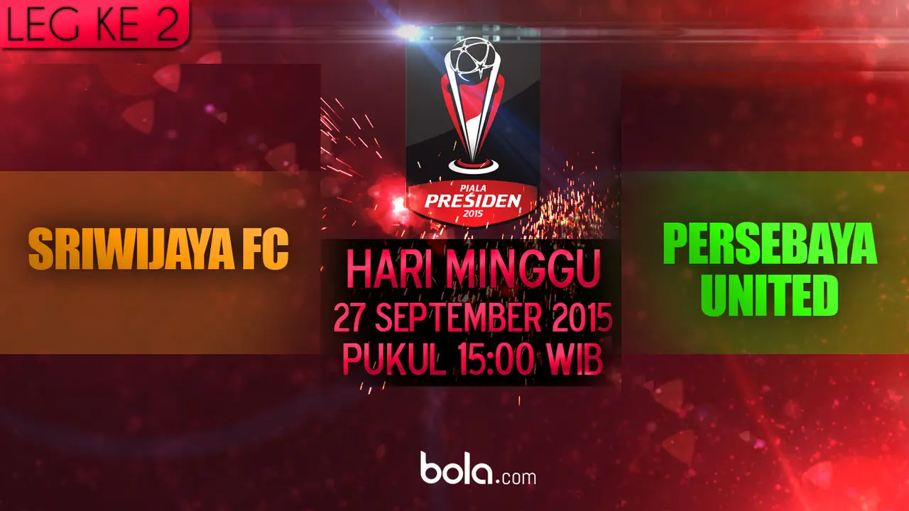 Piala Presiden 2015: Sriwijaya FC vs Persebaya United (Bola.com/Samsul Hadi)