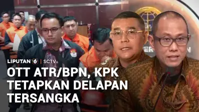 Komisi Pemberantasan Korupsi menetapkan delapan orang tersangka dalam kasus dugaan korupsi pengurusan hak guna bangunan atau HGB di lingkungan Kementerian ATR/BPN. Hasil operasi tangkap tangan di sejumlah lokasi. KPK menyita barang bukti uang mencapa...