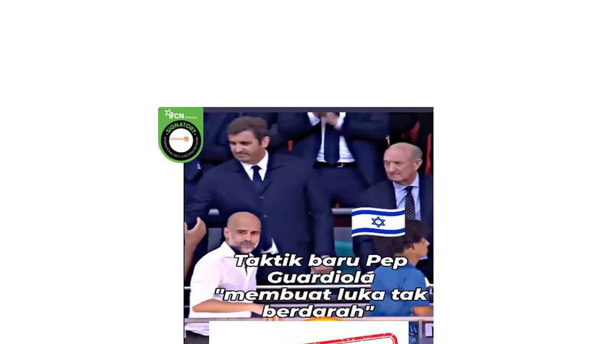 Cek Fakta: Tidak Benar Video Pep Guardiola Tolak Salaman dengan Perwakilan Israel Berita Viral Hari Ini Rabu 18 September 2024