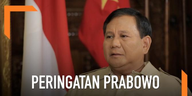 VIDEO: Ini Peringatan Prabowo untuk Bangsa Indonesia