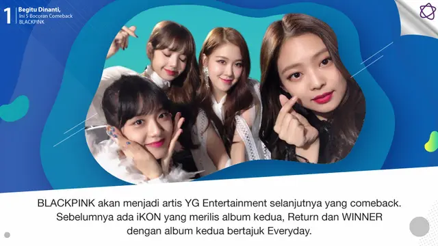 [Bintang] Begitu Dinanti, Ini 5 Bocoran Comeback BLACKPINK