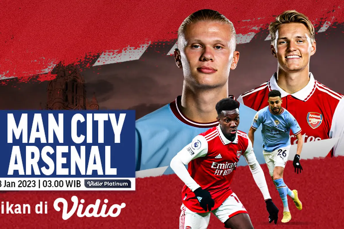 Nonton Live Streaming FA Cup 2022/23 Arsenal Vs Manchester City di Vidio Sabtu, 28 Januari 2023