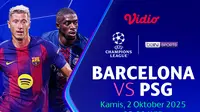 Siaran langsung Barcelona vs PSG, saksikan UCL di Vidio. (dok. vidio.com)