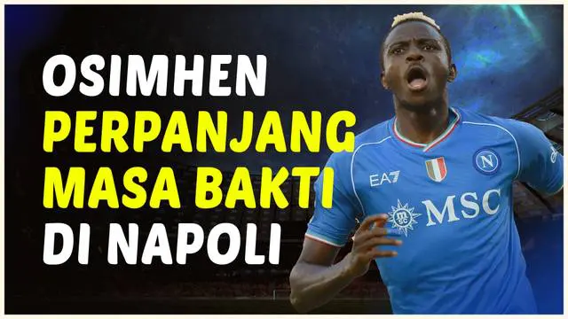 VIDEO: Victor Osimhen Resmi Perpanjang Kontrak Bersama Napoli Hingga 2026