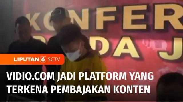 Direktorat Reserse Kriminal Khusus Polda Jawa Barat mengungkap pembajakan konten milik platform berbayar baik televisi, channel, dan, streaming tanpa izin. Salah satu platform streaming yang dibajak adalah Vidio.com.