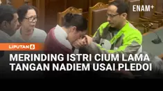 Setelah sidang, Nadiem Makarim tak kuasa haru bertemu sang istri. Momen ini juga menjadi pecah tangis bagi istri dan lama mencium tangan Nadiem.