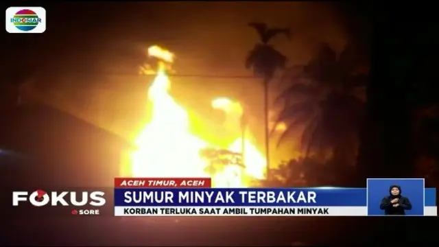 Sumur minyak di Aceh Timur bocor dan meledak hingga lukai puluhan orang. Begini kronologinya.