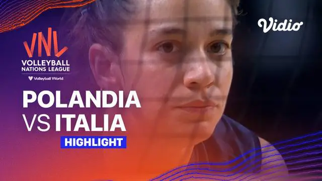 Berita Video, Highlights VNL 2023 Putri antara Polandia Vs Italia pada Kamis (1/6/2023) malam WIB