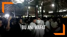 Jenazah Ani Yudhoyono pagi ini disemayamkan di Pendopo Cikeas sebelum dimakamkan di TMP Kalibata.