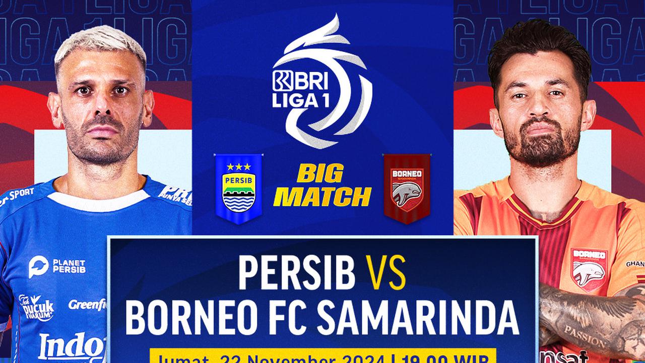 Jadwal BRI Liga 1 Persib vs Borneo FC Matchweek 11 di Vidio