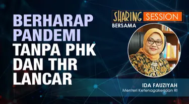 Sharing Session Bersama Menaker, Ida Fauziyah