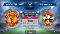 Liga Champions_Manchester United Vs CSKA Moskwa (Bola.com/Adreanus Titus)