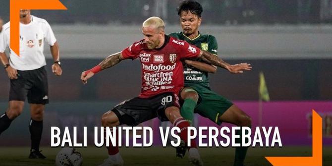 VIDEO: Highlight Shopee Liga 1, Bali United Vs Persebaya 2-1