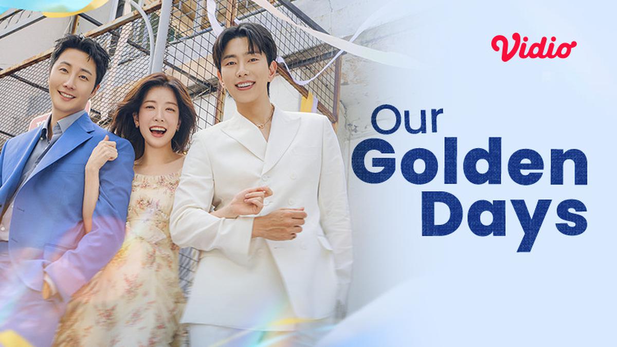Sinopsis &amp; Hal Menarik Drama Korea Terbaru, Our Golden Days di Vidio