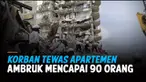 Tragedi ambruknya sebuah apartemen di Miami, AS hingga kini masih terus diusut. Total korban tewas karena kejadian tersebut telah menyentuh angka 90 jiwa.