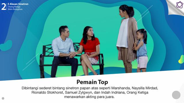 5 Alasan Sinetron Orang Ketiga Bikin Ketagihan - Celeb 