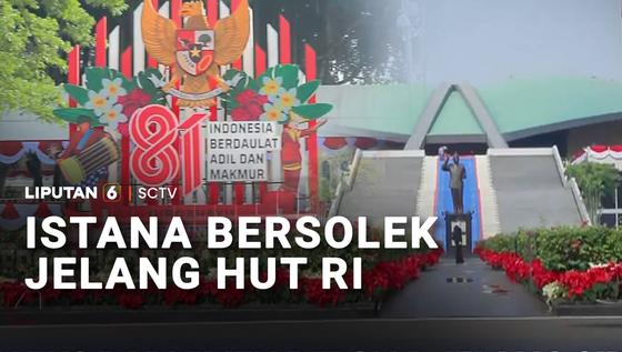 Istana Bersolek Jelang HUT Ke-81 RI