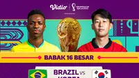 Jadwal dan Live Streaming Piala Dunia 2022 : Brasil Vs Korea Selatan di Vidio, Selasa 6 Desember 2022. (Sumber : dok. vidio.com)