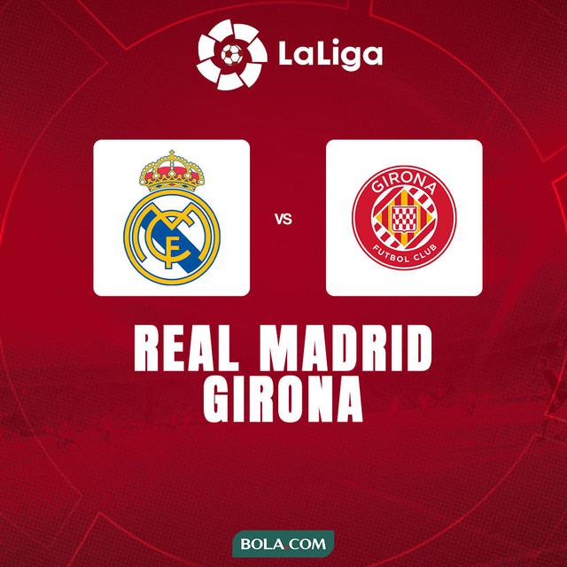 Liga Spanyol - Real Madrid Vs Girona