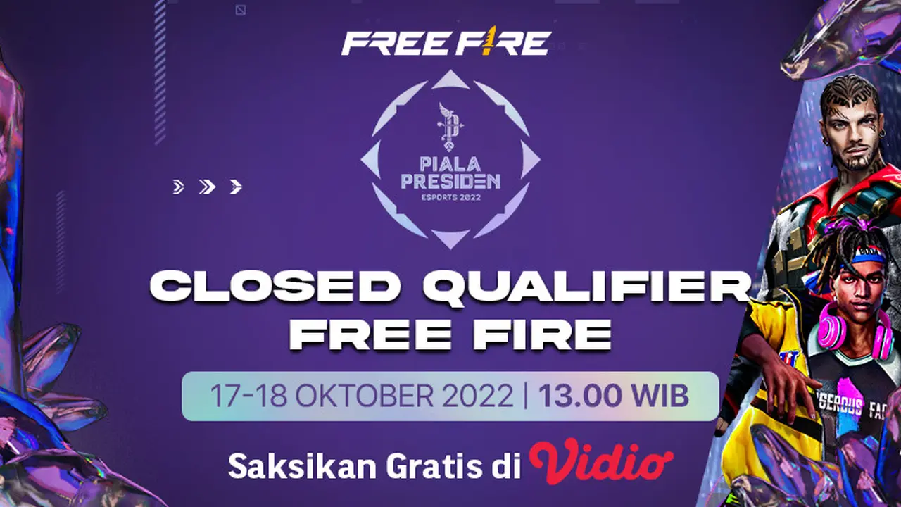 Nonton Live Streaming Kualifikasi Tertutup Fire Piala Presiden Esports di Vidio, 17 sampai 18 Oktober