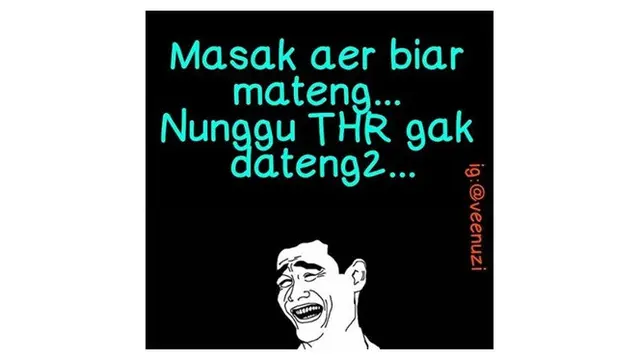 8 Meme Kocak Tunggu THR Idul Fitri Ini Bikin Senyum Sendiri