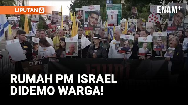 Puluhan Warga Israel Dmeo di Rumah PM Israel Benjamin Bentanyahu