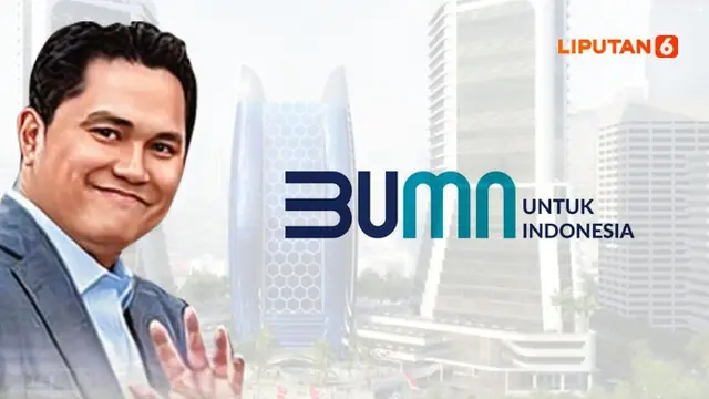 Banner Infografis Erick Thohir Bakal Pangkas BUMN Jadi Hanya 30. (Liputan6.com/Gotri/Abdillah)