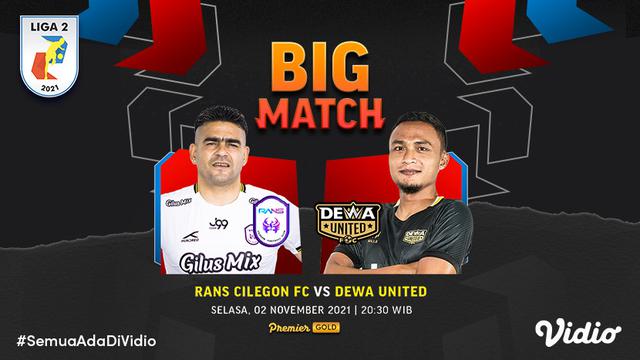 Big Match RANS Cilegon FC Vs Martapura Dewa United