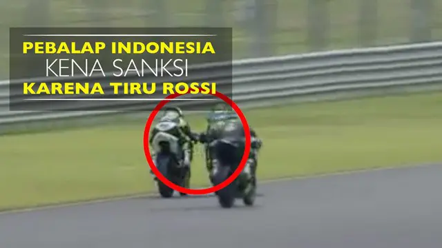 Video pebalap Indonesia, Syahrul Amin, yang kena sanksi meniru aksi Valentino Rossi dan Max Biaggi.