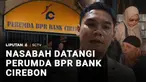 Otoritas Jasa Keuangan, Cirebon, mencabut izin operasional Perumda BPR Bank Cirebon atas rekomendasi Lembaga Penjamin Simpanan. OJK mengimbau kepada nasabah Perumda BPR Bank Cirebon tetap tenang, karena dana masyarakat di perbankan termasuk BPR dijam...