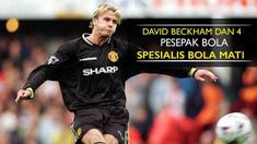 Video lima pemain sepak bola dengan tendangan bebas terbaik di dunia, salah satunya David Beckham