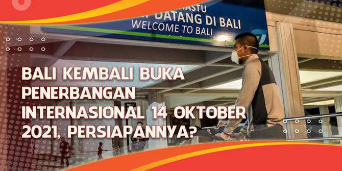 VIDEO Headline: Bali Kembali Buka Penerbangan Internasional 14 Oktober 2021, Persiapannya?