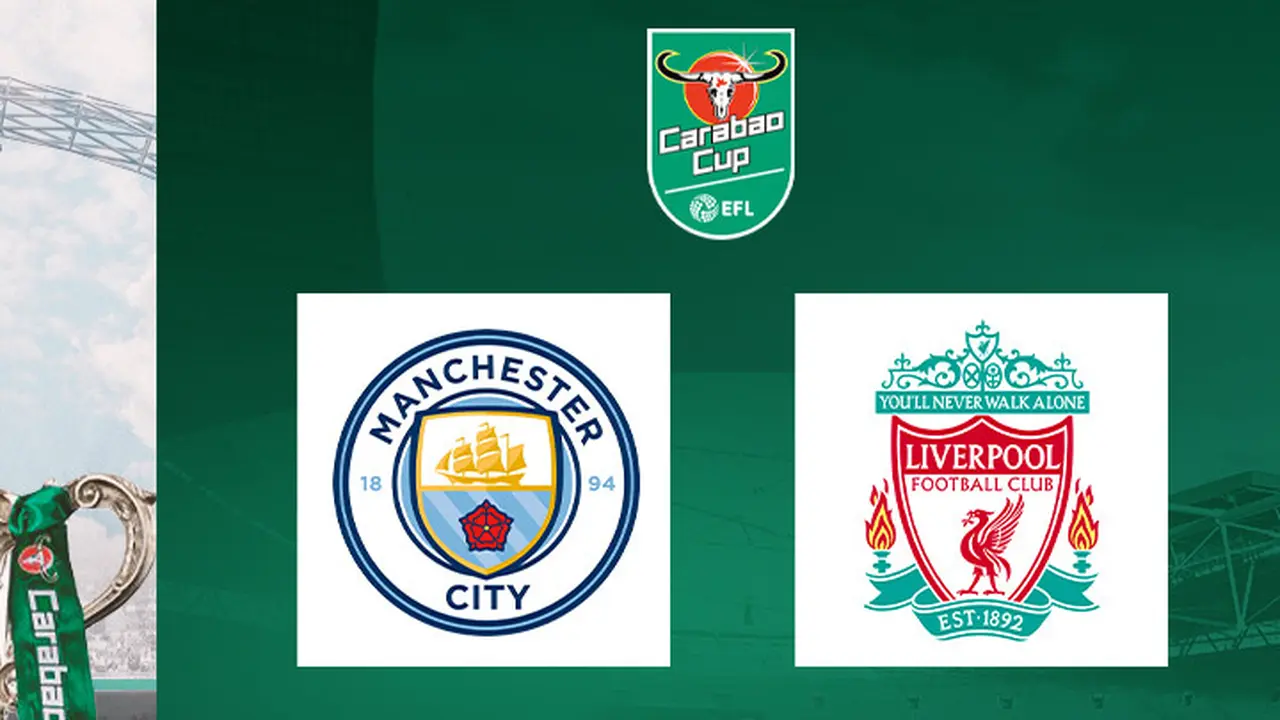 Carabao Cup - Manchester City Vs Liverpool