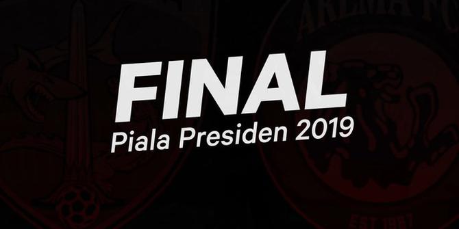 VIDEO: Jadwal Final Piala Presiden 2019