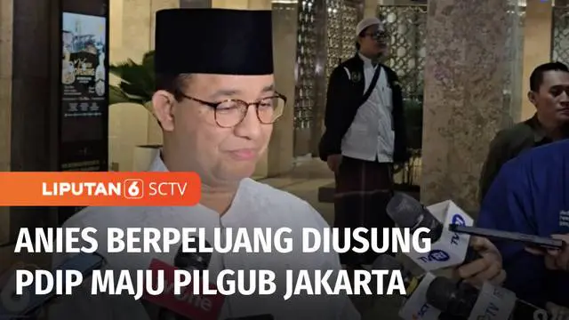 Mantan Gubernur DKI Jakarta, Anies Baswedan buka suara terkait peluang dirinya turut diusung PDI Perjuangan dalam pemilihan Gubernur Jakarta, November mendatang.