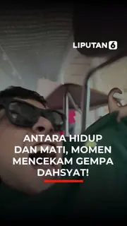 Antara Hidup dan Mati, Momen Mencekam Gempa Dahsyat!