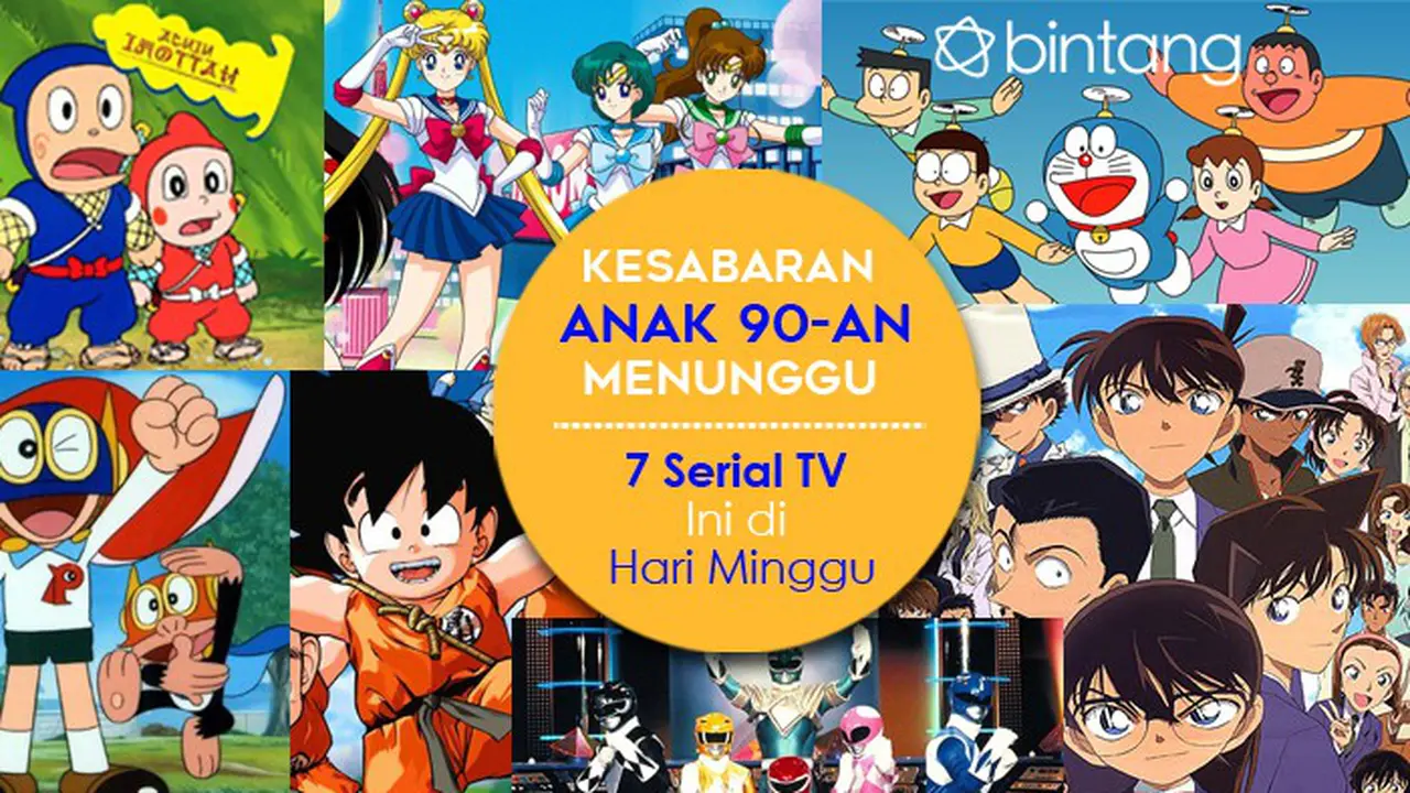 [Bintang] Kesabaran Anak 90-an Menunggu 6 Serial TV Ini di Hari Minggu