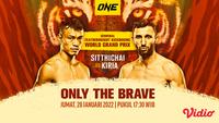 Link Live Streaming ONE Championship : Only The Brave di Vidio Sore Ini. (Sumber : dok. vidio.com)