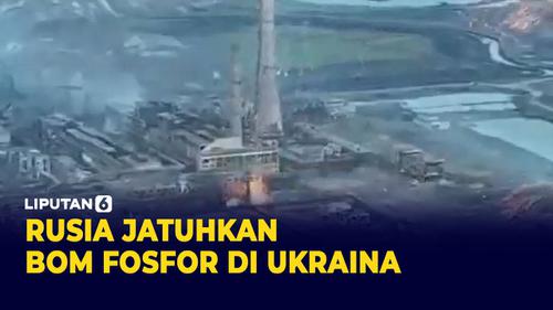 VIDEO: Detik-Detik Rusia Jatuhkan Bom Fosfor di Pabrik Baja Ukraina