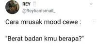 Deretan Cara Rusak Mood Wanita ala Warganet, Kocak tapi Bikin Kesal