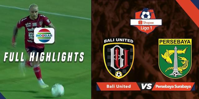 VIDEO: Highlights Liga 1 2019, Bali United Vs Persebaya 2-1